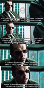 In questo meme da una famosa scena di Matrix si evince l'odierna Etica Pubblica insita nelle persone, potremmo essere benissimo paragonati ad un virus